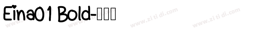 Eina01 Bold字体转换